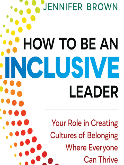 Title details for How to Be an Inclusive Leader by Jennifer Brown - Wait list